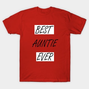 Best Auntie Ever T-Shirt